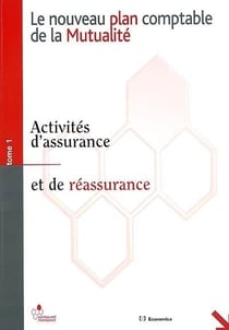 NOUVEAU PLAN COMPTABLE DE LA  MUTUALITE,TOME 1