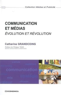 Communication et médias - évolution et révolution