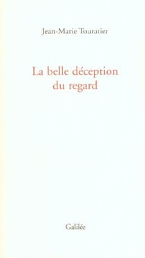La belle deception du regard