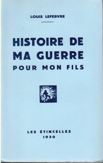 Histoire de ma guerre pour mon fils