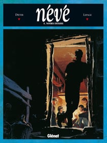 Névé Tome 5 - noirs desirs