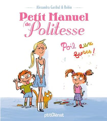 Petit manuel de politesse - poil aux fesses !