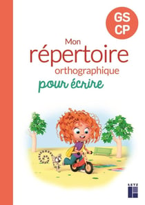CLÉO : français - GS, CP - mon répertoire orthographique pour écrire (édition 2023)