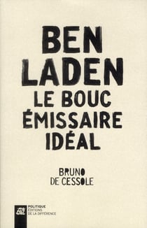Ben Laden - le bouc-émissaire idéal