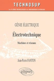 Electrotechnique - Machines et réseaux - Génie électrique - Niveau C