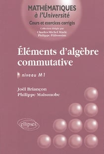 Eléments d'algèbre commutative - Niveau M1
