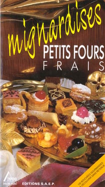Mignardises - petits fours frais