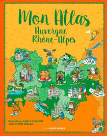Mon atlas Auvergne - Rhône alpes