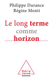 Le long terme comme horizon
