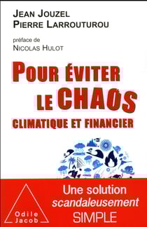 Pour éviter le chaos climatique et financier
