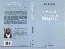 Kockidj - l'étrange fillette - récits et souvenirs