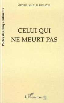 Celui qui ne meurt pas