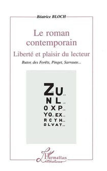 Le roman contemporain - liberté et plaisir du lecteur