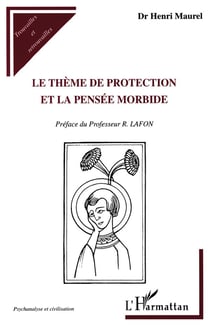 Le thème de protection et la pensée morbide