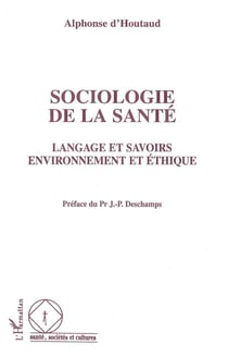 Sociologie de la sante langage et savoirs environnemen
