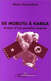 De Mobutu à Babila - avatars d'une passation inopinée