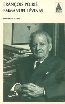 Emmanuel levinas, essai et entretiens
