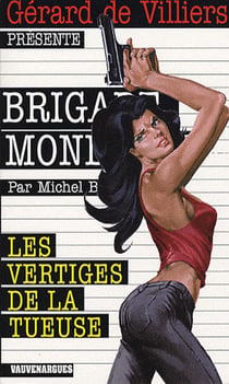 Brigade mondaine t.284 - les vertiges de la tueuse