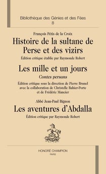 Histoire de la sultane de perse et des vizirs - les mille et un jours, contes persans - les aventures d'abdalla