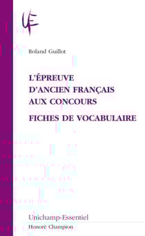 L'épreuve d'ancien français aux concours - fiches de vocabulaire
