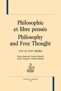 Philosophie et libre pensée - philosophy and free thought - XVIIe et XVIIIe siècles
