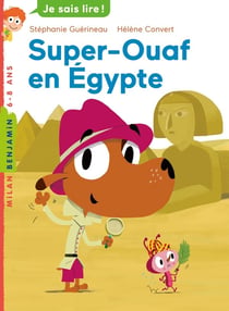 Super-Ouaf Tome 1 : Super-Ouaf en Egypte