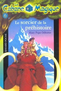 La cabane magique t.6 - le sorcier de la préhistoire