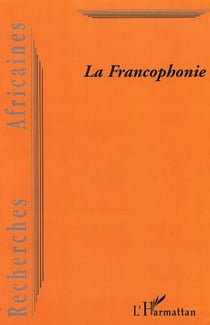 Revue recherches africaines Tome 3 : la francophonie