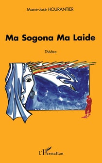 MA SOGONA MA LAIDE