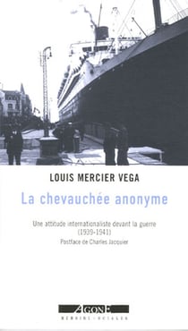La Chevauchee Anonyme : Une Attitude Internationaliste Devant La