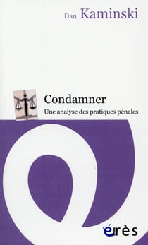 Condamner - une analyse des pratiques penales