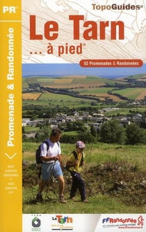 Le Tarn à pied - 81 - PR - D081 (édition 2010)