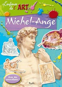 L'enfance de l'art - michel-ange
