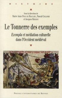 Le tonnerre des exemples - exempla et médiation culturelle dans l'Occident médiéval