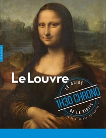 Guide du Louvre en 1h30 chrono