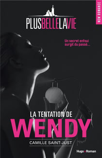 Plus belle la vie - la tentation de Wendy