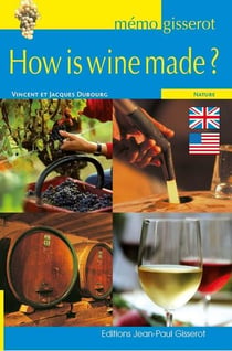 Memo - how is wine made ?