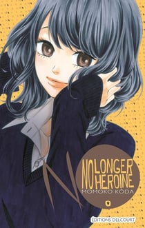 No longer heroine Tome 9
