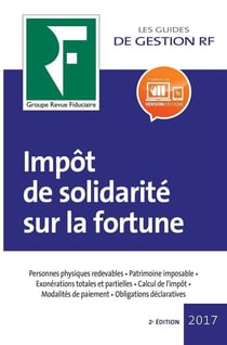 Impôt de solidarité sur la fortune (édition 2017)