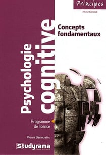 Psychologie cognitive : concepts fondamentaux programme de licence