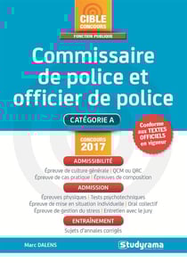 Commissaire de police et officier de police - catégorie A (concours 2017)