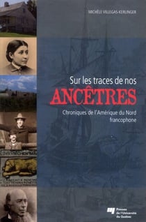 Sur les traces de nos ancêtres
