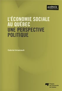 L'économie sociale au Québec - une perspective politique