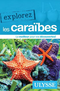 Explorez : Les Caraïbes (édition 2024)