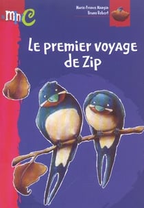 Le premier voyage de zip