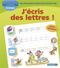 J'écris des lettres ! mes premiers exercices d'écriture