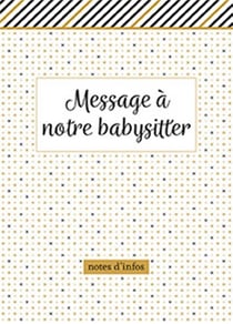 Message à notre babysitter