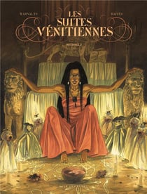 Les suites vénitiennes : Intégrale vol.2 : Tomes 4 à 6