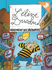 L'élève Ducobu Tome 7 : vivement les vacances !