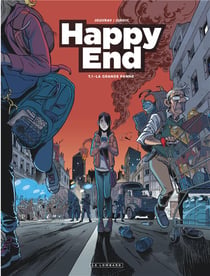 Happy end Tome 1 : la grande panne